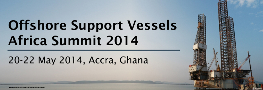 Offshore Support Vessels Africa Summit 2014